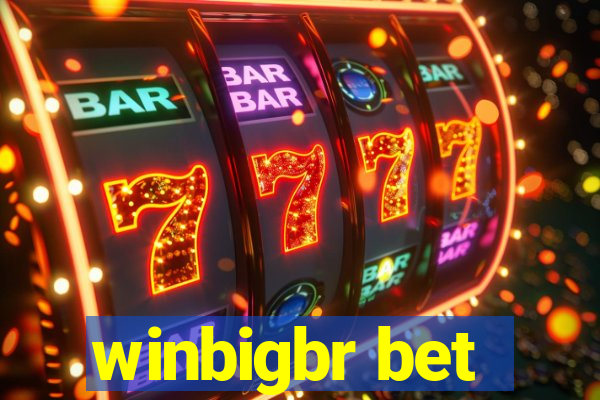 winbigbr bet